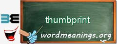 WordMeaning blackboard for thumbprint